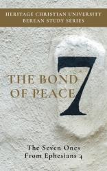  The Bond of Peace: The Seven Ones from Ephesians 4 