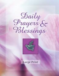  Daily Prayers & Blessings - Large Print (Deluxe Prayer Books) 