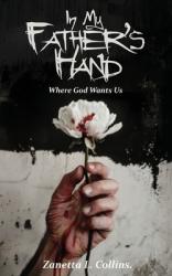  In My Father\'s Hands: Grief Does Not Own You 
