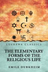  The Elementary Forms of the Religious Life 