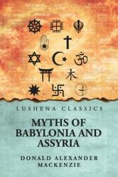  Myths of Babylonia and Assyria 