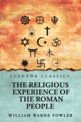  The Religious Experience of the Roman People 