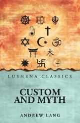  Custom and Myth 