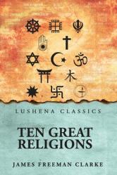  Ten Great Religions 