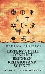  History Of The Conflict Between Religion And Science 