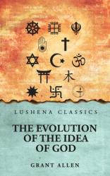  The Evolution of the Idea of God 