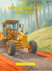  The Little Road That Got Busy! 