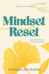  Mindset Reset: Unlock the Power of Transformation 