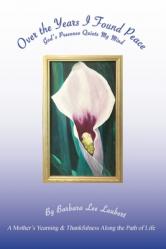  A Mother\'s Yearning & Thankfulness Along the Path of Life 
