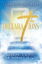  The Declarations: Ushering You Into the Presence of God 