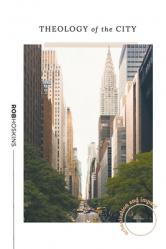  Theology of the City 