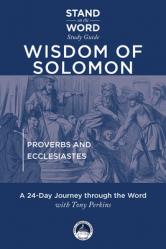  Wisdom of Solomon: Proverbs and Ecclesiastes 