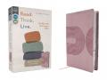  Niv, Read. Think. Live., Leathersoft, Pink, Comfort Print: 365-Day NIV Devotional Bible - Discover Your Part in God's Plan 