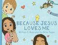  Because Jesus Loves Me 