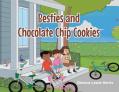  BESTIES and CHOCOLATE CHIP COOKIES 