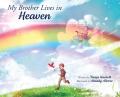  My Brother Lives in Heaven 