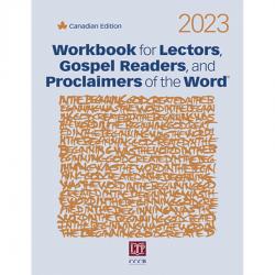  Workbook for Lectors, Gospel Readers, and Proclaimers of the Word® 2023 Canada 