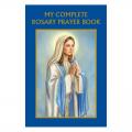  Prayer Book - My Complete Rosary Prayer Book (LIMITED SUPPLIES) 