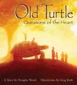  Old Turtle: Questions of the Heart 