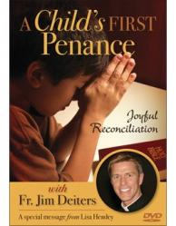  A Child\'s First Penance: Joyful Reconciliation DVD, Fr. Jim Deiters 