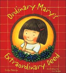  Ordinary Mary\'s Extraordinary Deed (HC) 