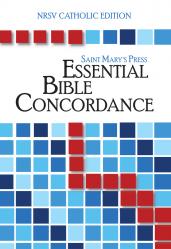  Essential Bible Concordance Saint Mary\'s Press® NRSV Edition 