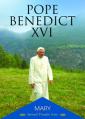  Pope Benedict XVI: Spiritual Thoughts - Mary 