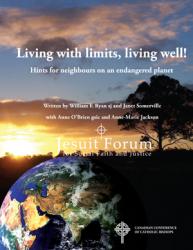  Living with Limits, Living Well! Hints for neighbours on an Endangered Planet 10/pkg (QTY Discount $12.95) 