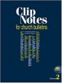  Clip Notes for Church Bulletins, Volume II with CD-ROM 