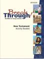  Breakthrough! The Bible for Young Catholics: New Testament Activity Booklet-Schools 