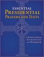  Essential Presidential Prayers and Texts: A Roman Missal Study Edition and Workbook 
