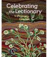  Celebrating the Lectionary YEAR C - PRIMARY Lectionary-Based with REPRODUCIBLES 