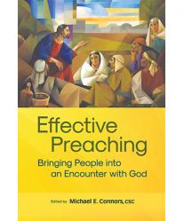  Effective Preaching: Bringing People into an Encounter with God 