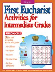  First Eucharist: Reproducible Activities for Intermediate Grades 