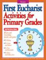 First Eucharist: Reproducible Activities for Primary Grades 