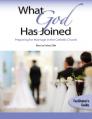  What God Has Joined: Preparing for Marriage in the Catholic Church - Facilitator's Guide 