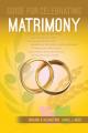  Guide for Celebrating® Matrimony Revised 