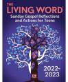  The Living Word 2022: Sunday Gospel Reflections and Activities for Teens (QTY Discount) 
