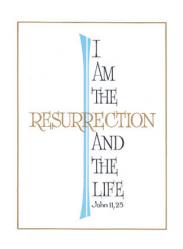  Deceased Mass Card I am the Resurrection 100/box (LIMITED SUPPLIES) 
