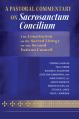  A Pastoral Commentary on Sacrosanctum Concilium: The Constitution on the Sacred Liturgy of the Second Vatican Council 