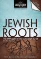  Jewish Roots: The Heritage of the Christian Faith 