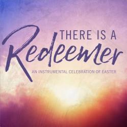  There Is a Redeemer 