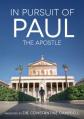  In Pursuit of Paul the Apostle 