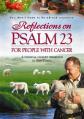  Reflections on Psalm 23: For People with Cancer 
