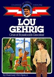  Lou Gehrig: One of Baseball\'s Greatest 