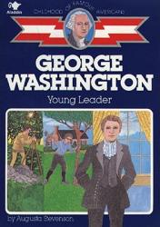  George Washington: Our First Leader 