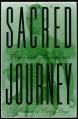  The Sacred Journey: A Memoir of Early Days 