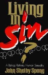  Living in Sin?: A Bishop Rethinks Human Sexuality 