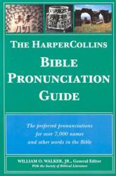  The HarperCollins Bible Pronunciation Guide 