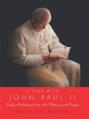  Year with John Paul II, a Hb: Daily Meditations from His Writings and Prayers 